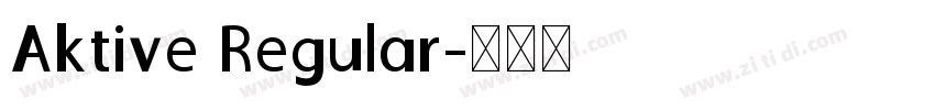 Aktive Regular字体转换